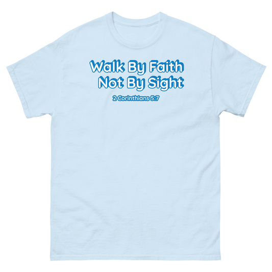 Men’s Custom T shirt | Classic T-shirt | Walk by Faith